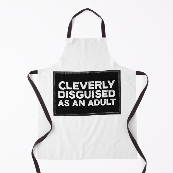 Item preview, Cleverly Disguised as an Adult designed and sold by PIXEL POP DESIGNS - Beyond the Norm!.