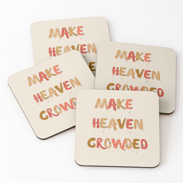 Item preview, Make Heaven Croweded, Christian Inspired Typography designed and sold by Our Bible Journey.