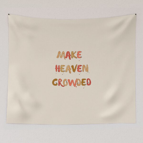 Item preview, Make Heaven Croweded, Christian Inspired Typography designed and sold by Our Bible Journey.