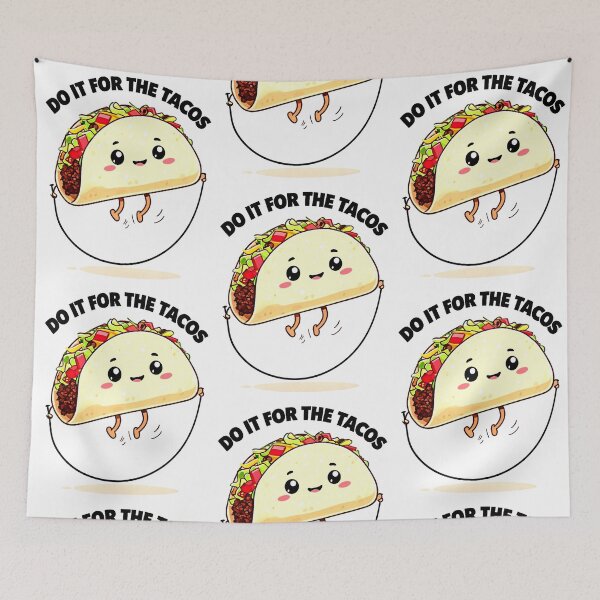Item preview, Do It For The Tacos - Funny Meme Design designed and sold by Earth Nature Creations.