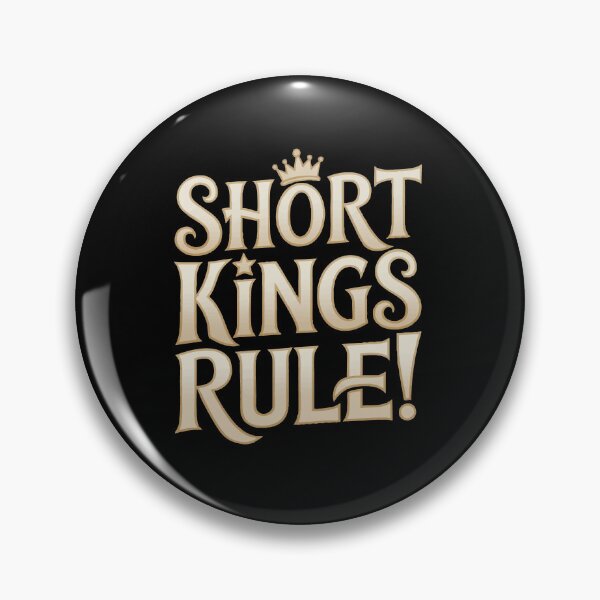 Item preview, Short Kings Rule! designed and sold by vfxbear.