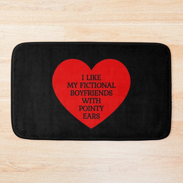 Item preview, I like my fictional boyfriends with pointy ears designed and sold by Megurix.