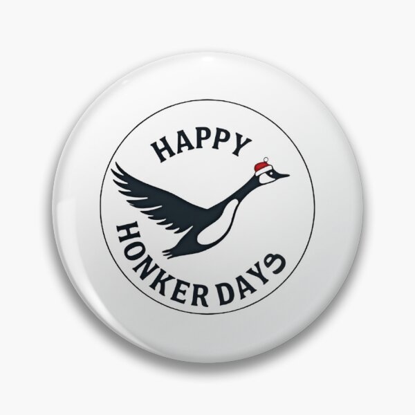 Item preview, Happy Honker Days White Logo designed and sold by WaterfowlArt.