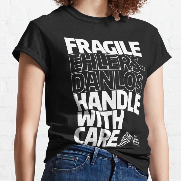 Handle With Care T-Shirts for Sale | Redbubble