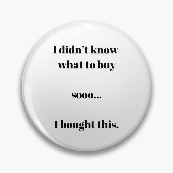 Item preview, I didn't know what to buy designed and sold by zsofiet.