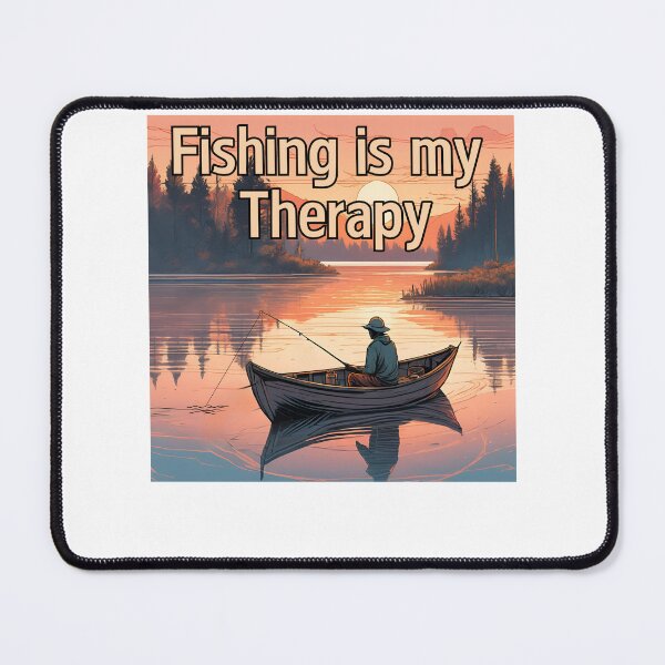 Item preview, Fishing Is My Therapy – Relaxing Fishing-Themed Design designed and sold by JCRockDesign.