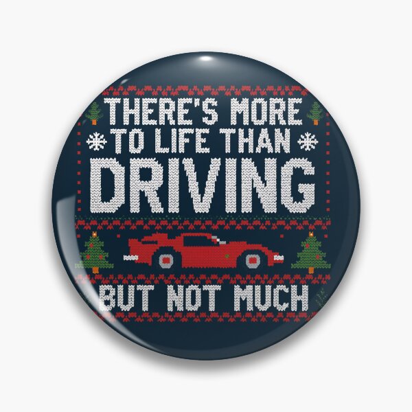 Item preview, There is more to life than driving, but not much designed and sold by Automotive Art by Greg.