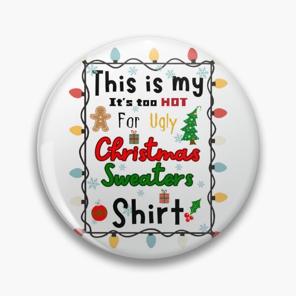 Item preview, Too Hot for Christmas Sweaters designed and sold by Cindy Howe.
