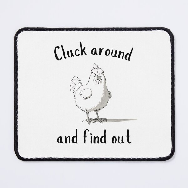Item preview, Cluck Around Grumpy Chicken designed and sold by Cindy Howe.