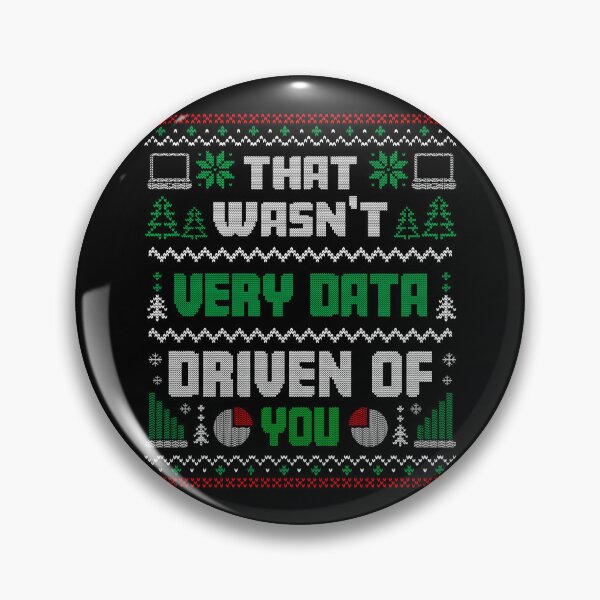 Item preview, That Wasn't Very Data-Driven of You Ugly Christmas - Funny Data Driven Christmas Holiday designed and sold by JUSTBEELEGANT.