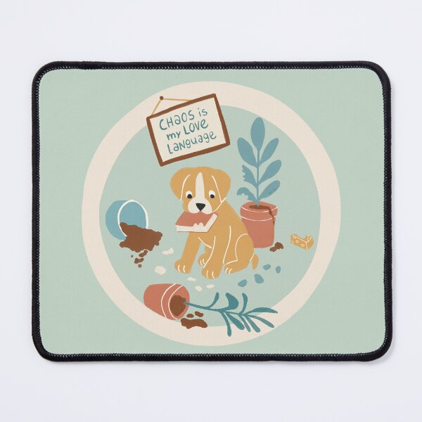 Item preview, Chaos is My Love Language - Playful Puppy Illustration designed and sold by MaddaMom.