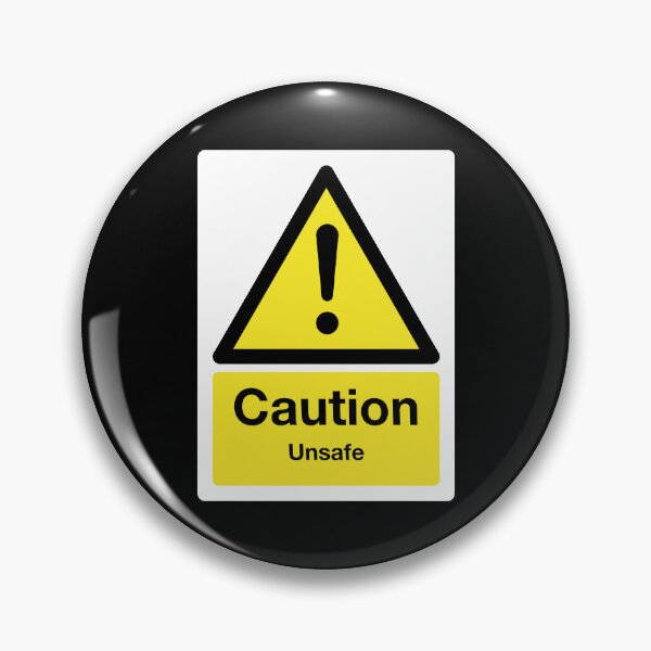 Item preview, Caution: Unsafe Sign (on black) designed and sold by STUDIO-72.