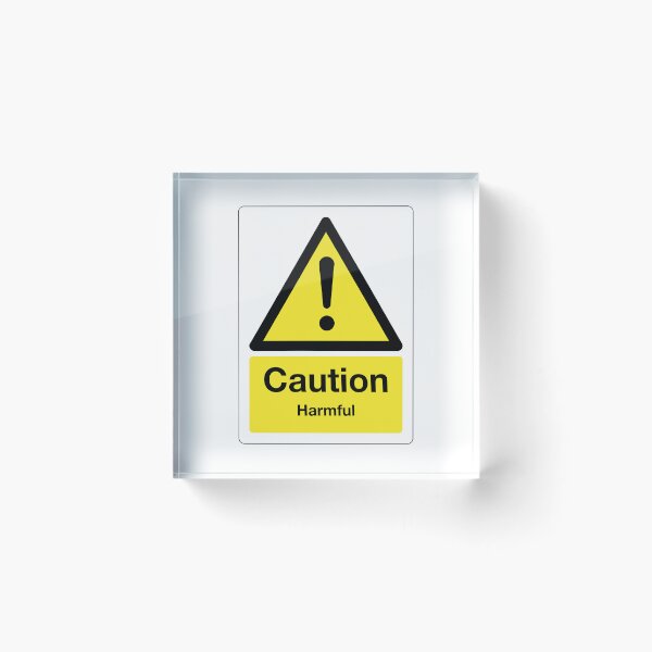 Item preview, Caution: Harmful Sign (on white) designed and sold by STUDIO-72.