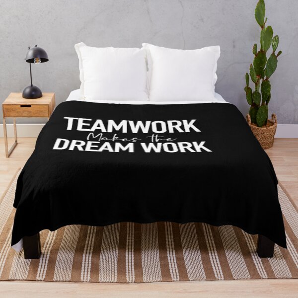 Item preview, Teamwork makes the Dreamwork designed and sold by egrubbs.