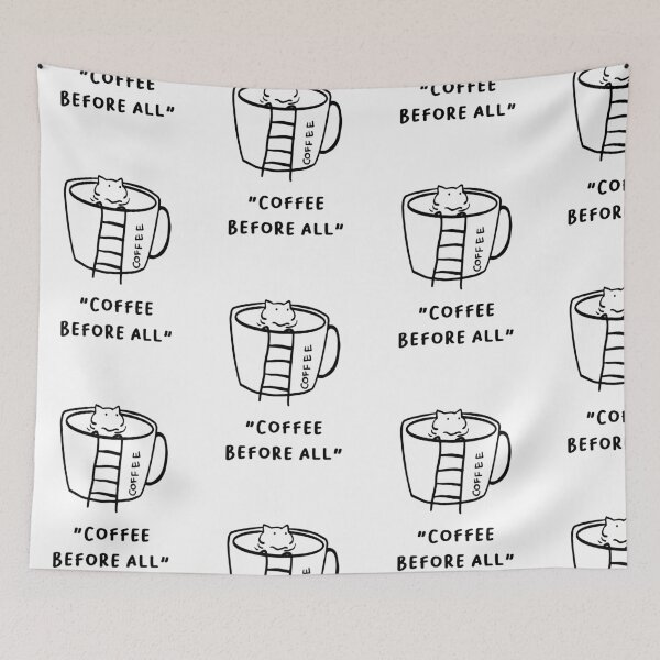 Item preview, Coffee Before All – Priority Cat Coffee Illustration designed and sold by RM-Journey.
