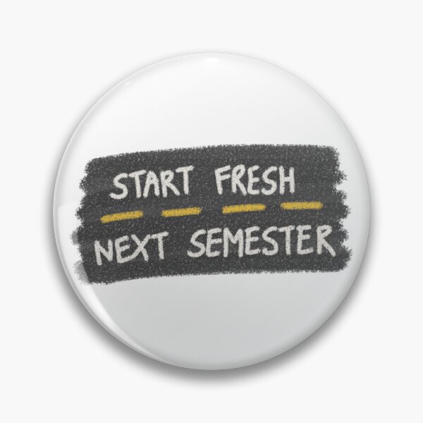Item preview, Start Fresh Next Semester designed and sold by greentabletop.