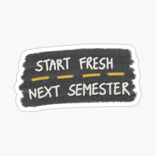 Item preview, Start Fresh Next Semester designed and sold by greentabletop.