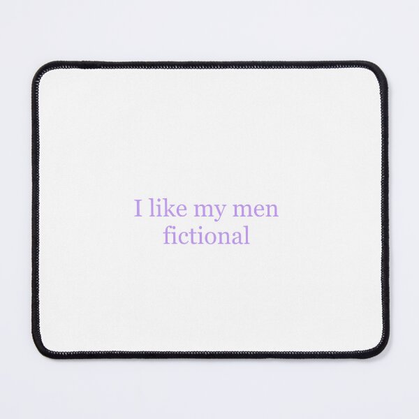 Item preview, I like my men fictional designed and sold by PollysProjects.