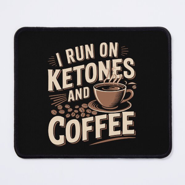Item preview, I Run on Ketones and Coffee Keto Diet Coffee Lover designed and sold by tshirtexpressiv.