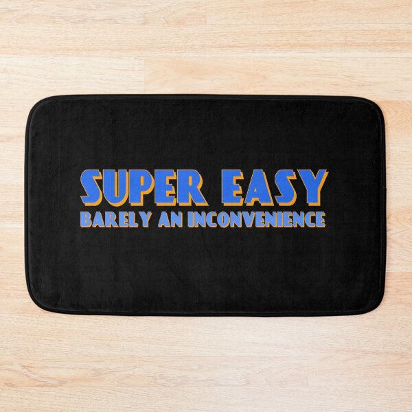 Item preview, Super Easy Barely An Inconvenience inteligent designed and sold by CreatedbyJR.