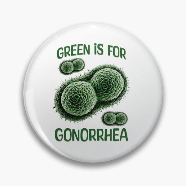 Item preview, Green is for Gonorrhea designed and sold by Twisted-Teeze.