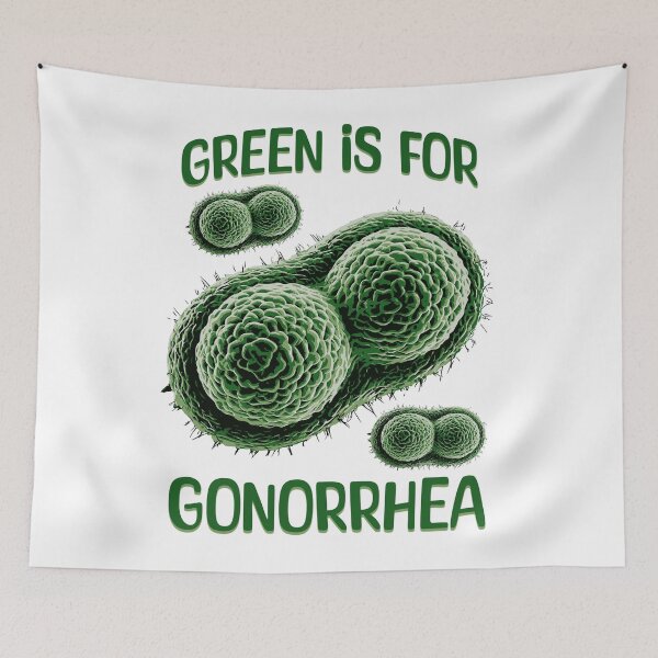 Item preview, Green is for Gonorrhea designed and sold by Twisted-Teeze.