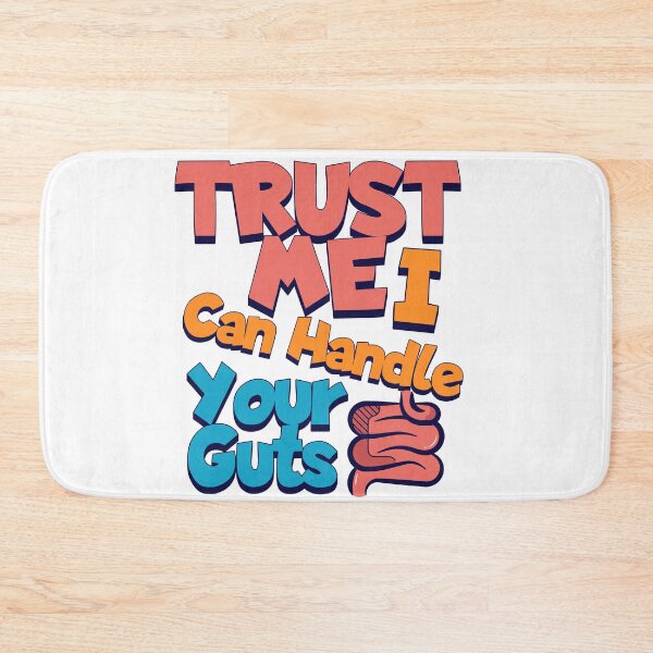 Item preview, Trust Me I Can Handle Your Guts Funny gastroenterology Gift Idea | gastroenterologist Quote designed and sold by HosvPrint .s.