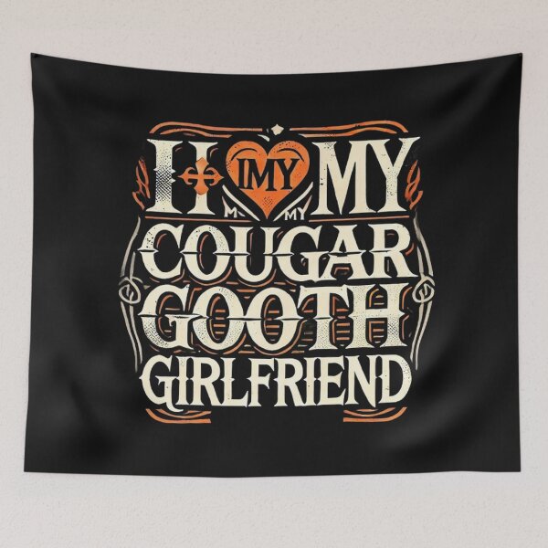 Item preview, I Love My Cougar Goth Girlfriend I Heart My Cougar Goth GF designed and sold by SztylishDesigns.