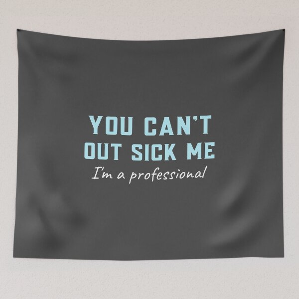 Item preview, Can't Out Sick Me Professional T-Shirts Hoodies Funny Chronic Illness Humorous Tees Spoonies Autoimmune designed and sold by ChronicillnessT.