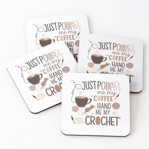 Item preview, Just Pour Me My Coffee Hand Me My Crochet Funny  designed and sold by Mateusz Majcherek.