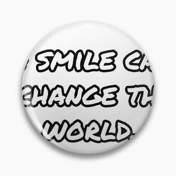Item preview, A smile can change the world designed and sold by WillMors.