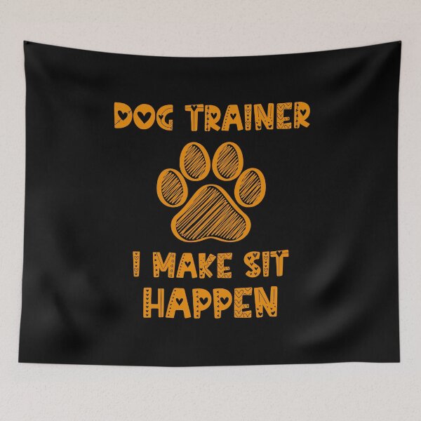 Item preview, Dog Trainer I Make Sit Happen Funny Pun Gift For A Dog Lover - Brown designed and sold by IT-Express.