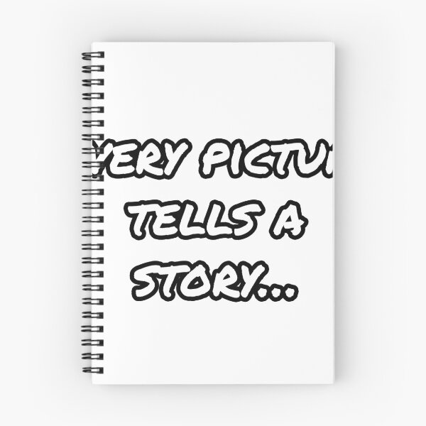Item preview, Every picture tells a story designed and sold by WillMors.