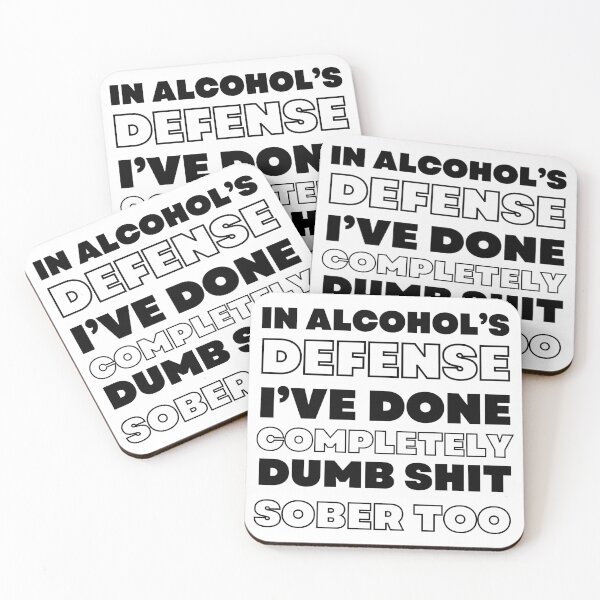 Item preview, In Alcohol's Defense I've Done Completely Dumb Shit Sober Too. Funny Alcohol Inspired Design for Every Party Lover designed and sold by That Cheeky Tee.