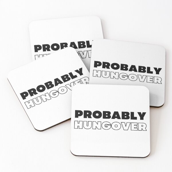 Item preview, Probably Hungover. Funny Alcohol Inspired Design for Every Party Lover designed and sold by That Cheeky Tee.