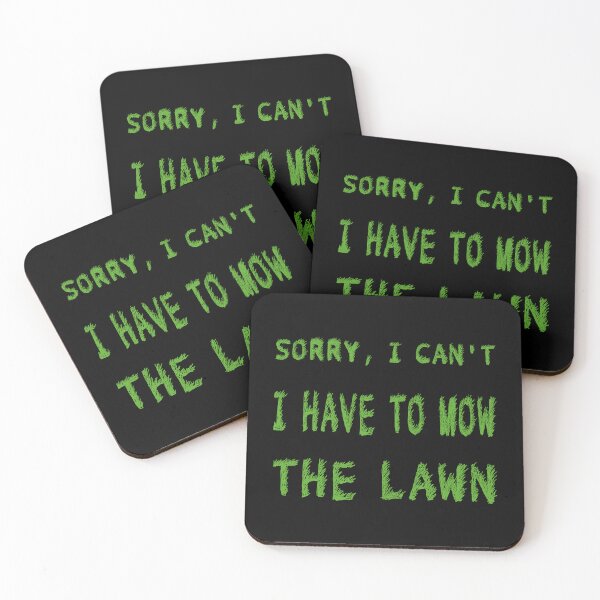 Item preview, Sorry I Can't I Have To Mow The Lawn Funny Lawn Mowing Dad - Black designed and sold by IT-Express.