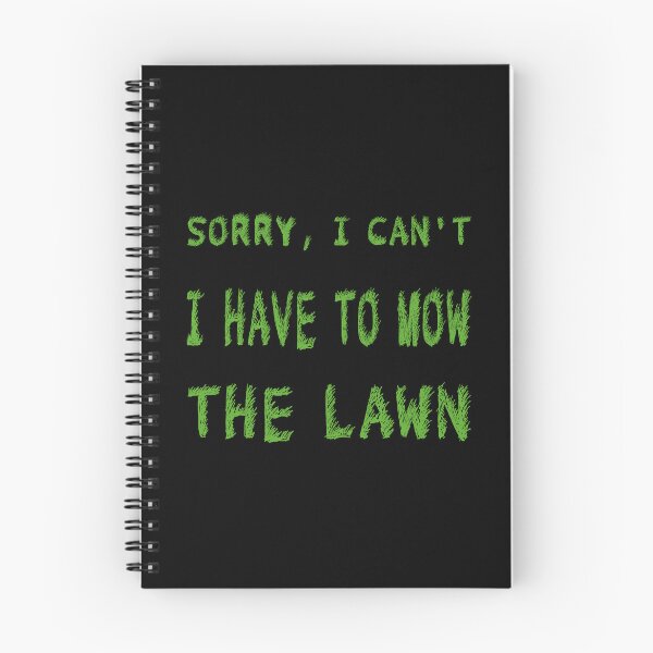 Item preview, Sorry I Can't I Have To Mow The Lawn Funny Lawn Mowing Dad - Black designed and sold by IT-Express.