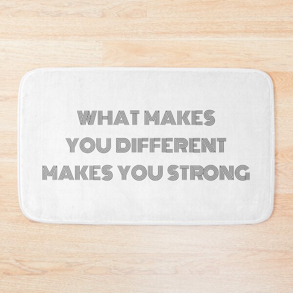 Item preview, What makes you different makes you strong designed and sold by drowndeep.