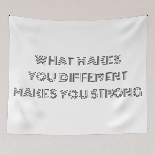 Item preview, What makes you different makes you strong designed and sold by drowndeep.