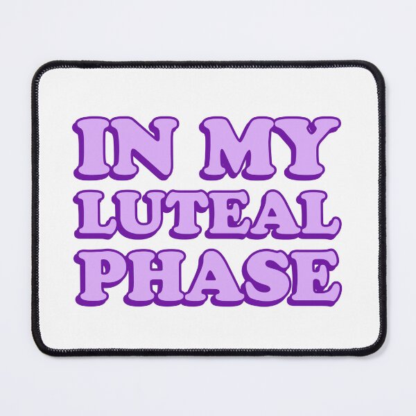 Item preview, in my luteal phase designed and sold by wordswithfonts.