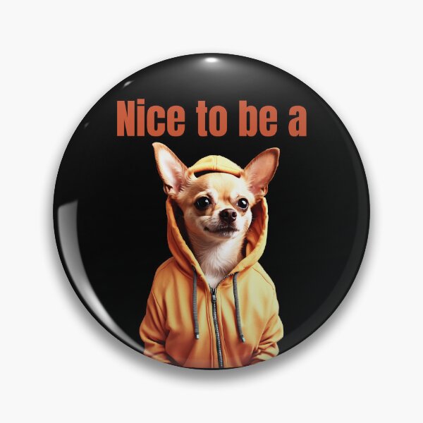 Item preview, Chihuahua with Orange Zip Hoodie - "Nice to Be a" Design designed and sold by Markus Pachner.