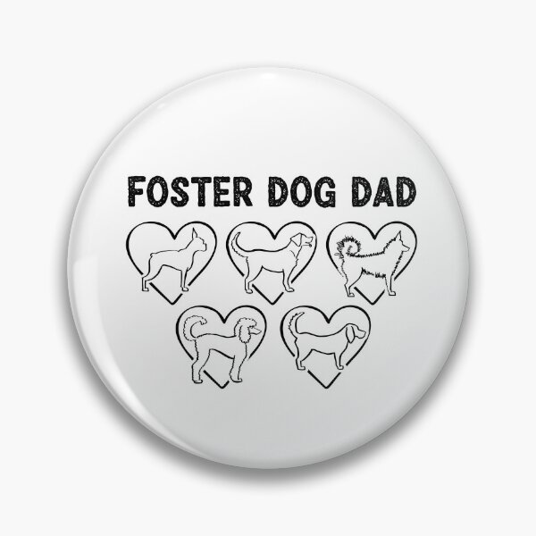 Item preview, FOSTER DOG DAD designed and sold by StraightAs.