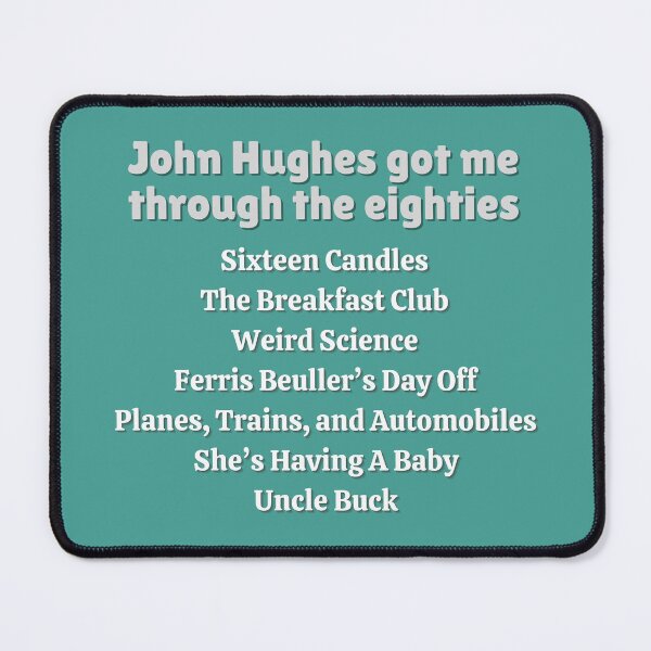 Item preview, Copy of John Hughes movies from the eighties designed and sold by lmfluffycat.