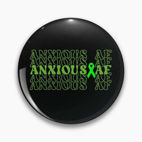 Item preview, Anxious Af Green Ribbon Brain Stacked - Mental Health Awareness designed and sold by Smix Pixels.