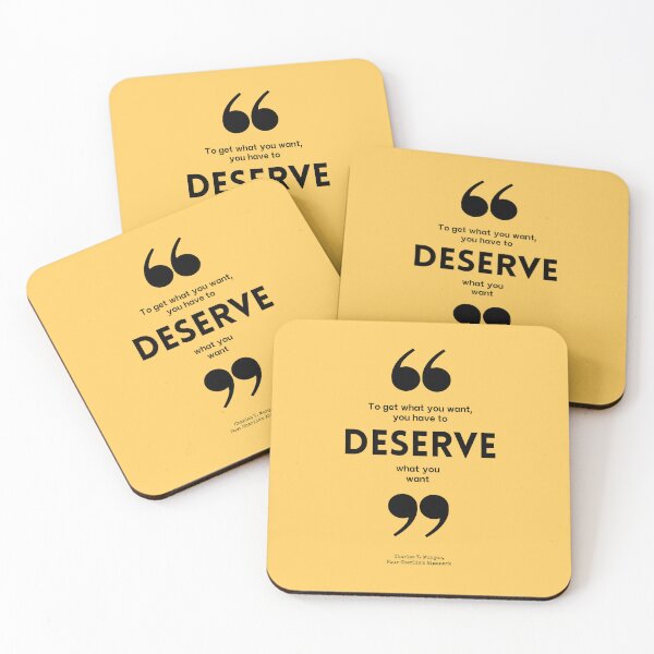 Item preview, Charlie Munger Quote, To Get What You Want you have to Deserve What You Want designed and sold by VarnaChitra.