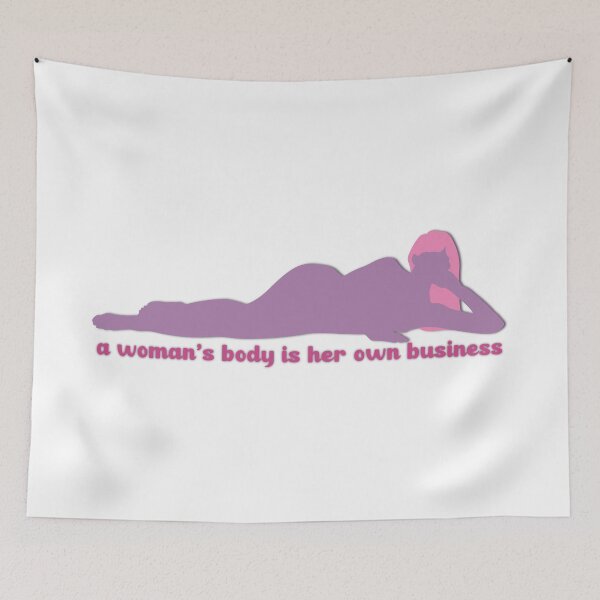 Item preview, A Woman's Body is Her Business designed and sold by calliew1217.