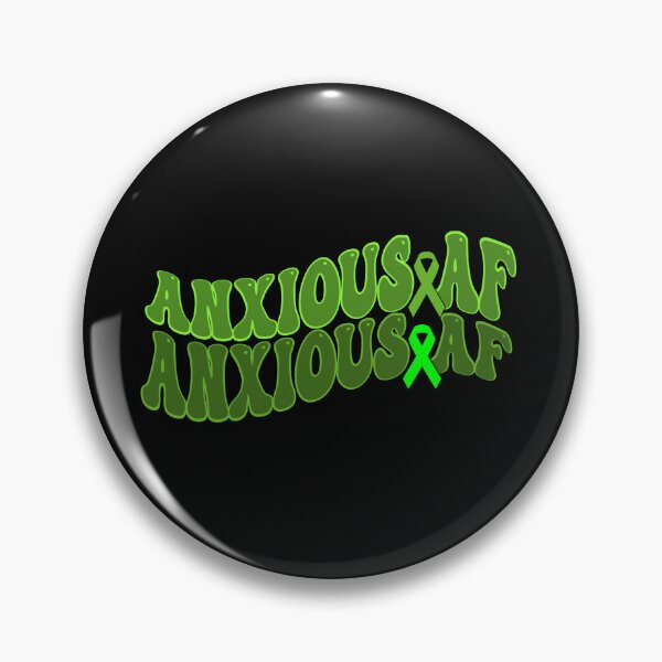 Item preview, Anxious Af Green Ribbon Brain Stacked - Mental Health Awareness designed and sold by Smix Pixels.