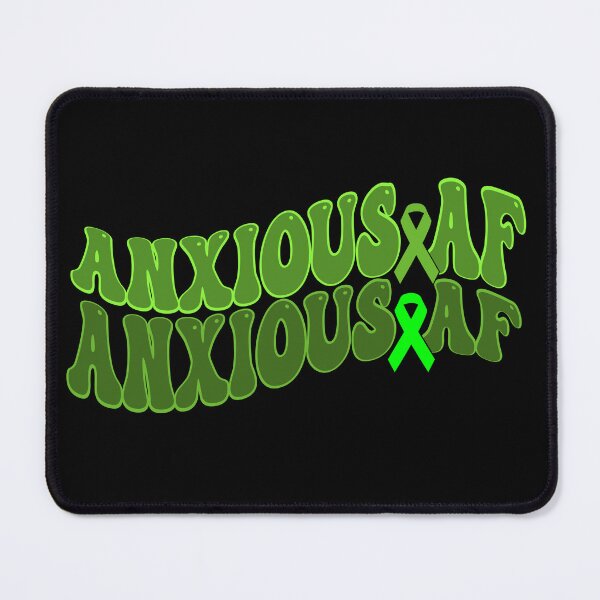 Item preview, Anxious Af Green Ribbon Brain Stacked - Mental Health Awareness designed and sold by Smix Pixels.