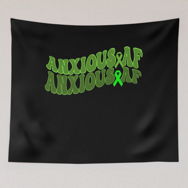 Item preview, Anxious Af Green Ribbon Brain Stacked - Mental Health Awareness designed and sold by Smix Pixels.