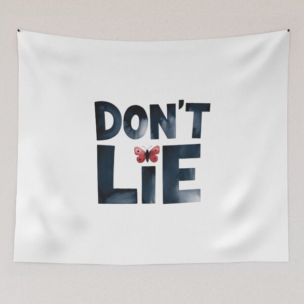 Item preview, Don't lie designed and sold by nimmitrends.